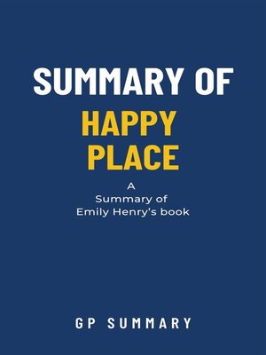 cover image of Summary of Happy Place by Emily Henry
